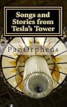 Songs and Stories from Tesla's Tower