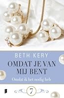 Because I Need To Because You Are Mine 1 7 By Beth Kery