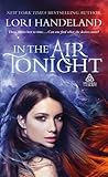 In the Air Tonight by Lori Handeland