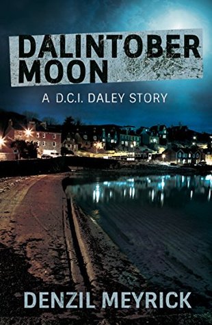 Dalintober Moon (DCI Daley, #1.5)