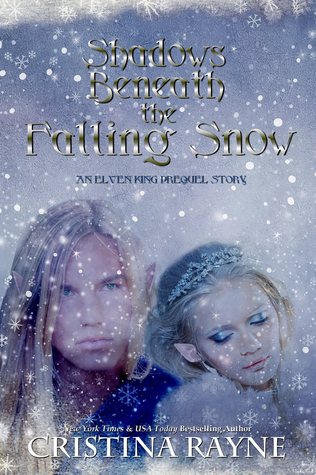 Shadows Beneath the Falling Snow (Claimed by the Elven King, #0.5)