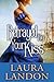 Betrayed by Your Kiss by Laura Landon