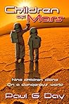 Children of Mars by Paul G. Day
