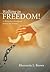 Walking in Freedom! A Thirt...