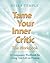 Tame Your Inner Critic by Della Temple