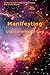 Manifesting Lightworker's Log (Lightworker's Log #4)