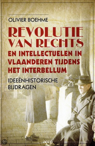 Revolutie van rechts en intellectuelen in Vlaanderen tijdens het interbellum