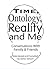 Time, Ontology, Reality and...