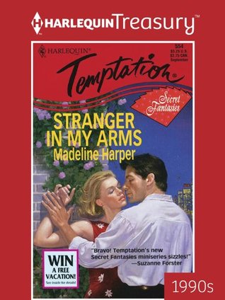 STRANGER IN MY ARMS: A Sexy Mystery Suspense Romance (Secret Fantasies Book 9)