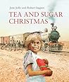 Tea and Sugar Christmas by Jane Jolly Tea and Sugar Christmas by Jane Jolly