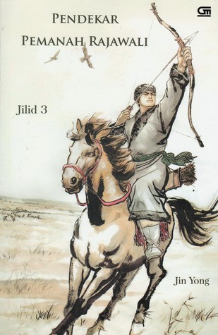 Pendekar Pemanah Rajawali, Jilid 3 (Paperback)