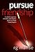 Pursue Friendship (Frank Fr...