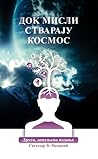 Dok misli stvaraju kosmos
