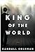 King of the World by Randall Coleman