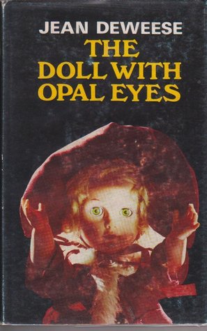 The Doll with Opal Eyes
