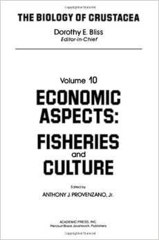 The Biology of Crustacea: Volume 10 - Economic Aspects: Fisheries and Culture