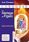 Le Mariage de Figaro by Pierre de Beaumarchais