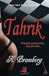 Tahrik by K. Bromberg