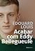 Acabar com Eddy Bellegueule
