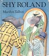 Shy Roland Shy Roland