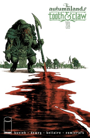 The Autumnlands: Tooth And Claw #2 (ebook)