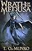 Wrath of the Medusa (Bloodl...