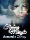 Finding Mikayla by Samantha Christy