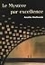 Le Mystère par excellence