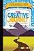The Creative Journey: A 12-Part Guidebook to Making Your Artistic Dreams a Reality