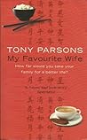 My Favourite Wife by Tony Parsons