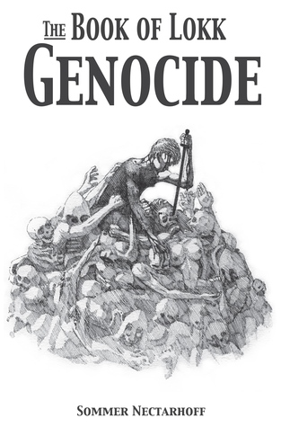 The Book of Lokk: Genocide