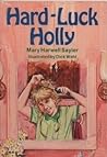 Hard-luck Holly