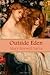 Outside Eden by Mary Harwell Sayler