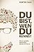 Du bist, wen du kennst by Gale Porter