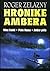 Hronike Ambera 3 by Roger Zelazny
