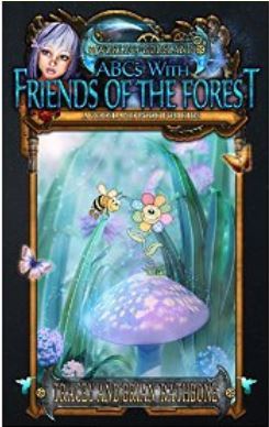 ABCs With Friends Of The Forest: A World of Godsland Children's Book