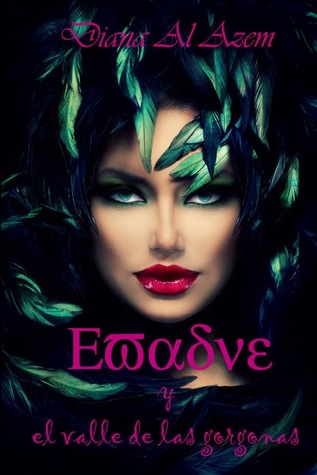 Evadne y el valle de las gorgonas (Kindle Edition)