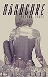 Hardcore  (Hardcore, #3)