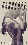 Hardcore by Staci Hart