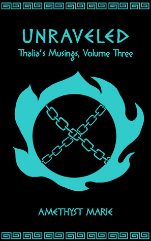 Unraveled (Thalia's Musings #3)