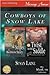Cowboys of Snow Lake by Susan Laine
