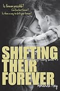 Shifting Their Forever