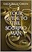 Your Guide to the Scorpio Man by L. Bell