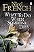What to Do When Someone Dies by Nicci French