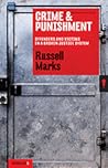 Crime & Punishment by Russell Marks