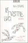 Le nostre luci by Ben Brooks