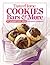 Taste of Home Cookies, Bars and More: 201 Scrumptious Ideas for Snacks and Desserts (TOH Mini Binder)