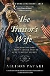 The Traitor's Wife by Allison Pataki