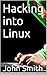 Hacking into Linux