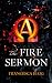 The Fire Sermon (The Fire S...